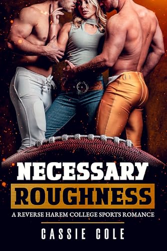 Necessary Roughness: A Reverse Harem College Sports Romance