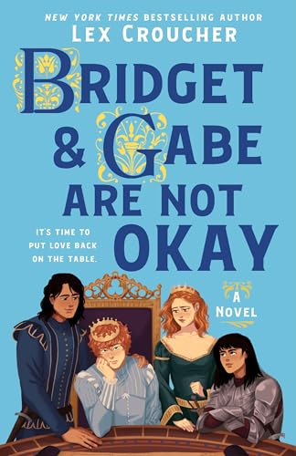 Bridget & Gabe Are Not Okay book cover