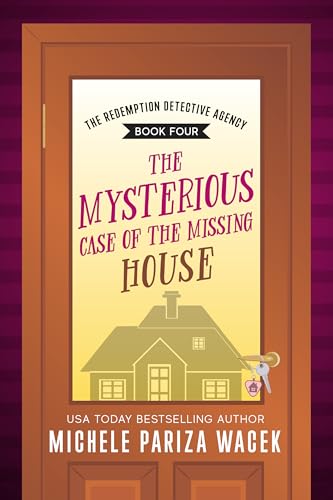 The Mysterious Case of the Missing House book cover