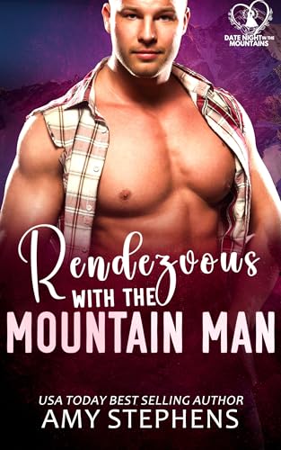 Rendezvous with the Mountain Man (By: Amy Stephens) cover