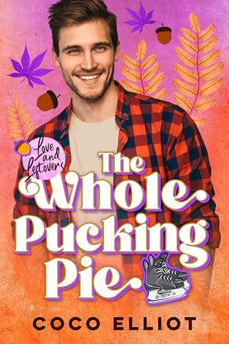 The Whole Pucking Pie book cover