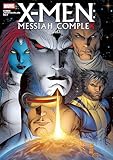 Ｘ-ＭＥＮ：メサイア・コンプレックス Vol.1 X-MEN：メサイア・コンプレックス