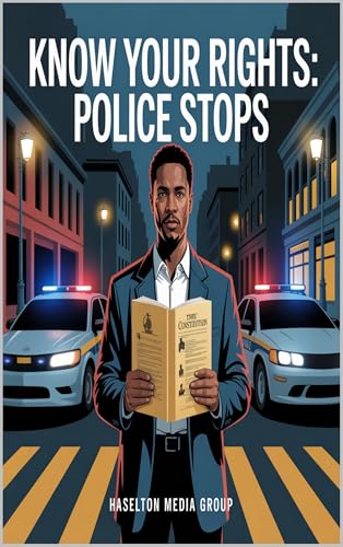 Know Your Rights: Police Stops