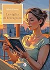La vigilia di Ferragosto
