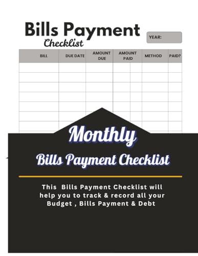 Monthly Bills Payment Checklist: This bills payment checklist will help you track & record all your budget, bills payment & debt.