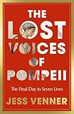 The Lost Voices of Pompeii