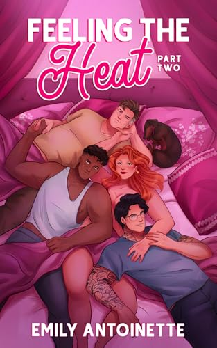 Feeling the Heat: Part Two