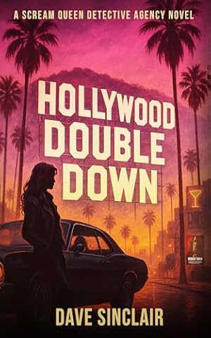 Hollywood Double Down (The Scream Queen Detective Agency Series)