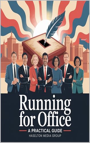 Running for Office : A Practical Guide
