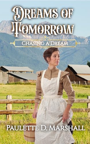 Dreams Of Tomorrow (By: Paulette D. Marshall) cover