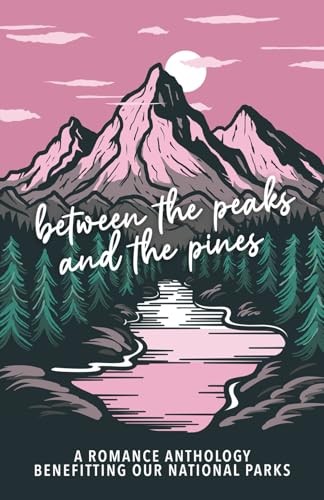 Between the Peaks and the Pines book cover