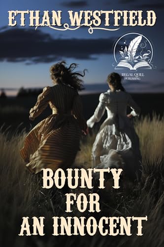 Bounty for an Innocent (By: Ethan Westfield) cover
