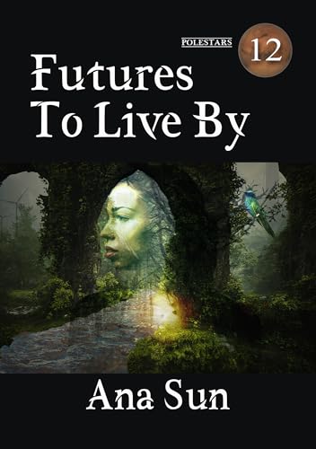 Futures to Live By book cover