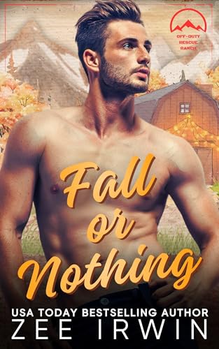Fall or Nothing (By: Zee Irwin) cover