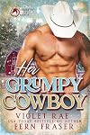 Her Grumpy Cowboy (A Havenstone Novella)