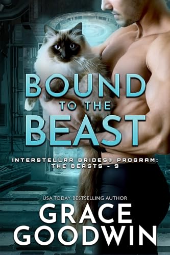 Bound to the Beast: Interstellar Brides® Program: The Beasts, Book 9