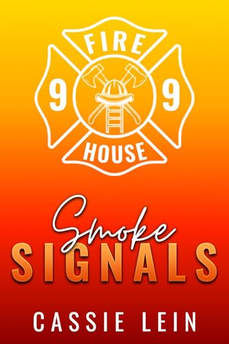 Smoke Signals (By: Cassie Lein) cover