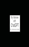 My Interview with ChatGPT