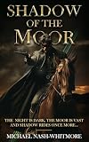 Shadow Of The Moor