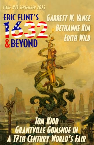 Eric Flint's 1632 & Beyond Issue #13 book cover