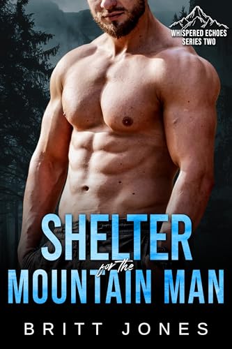 Shelter for the Mountain Man (By: Britt Jones) cover