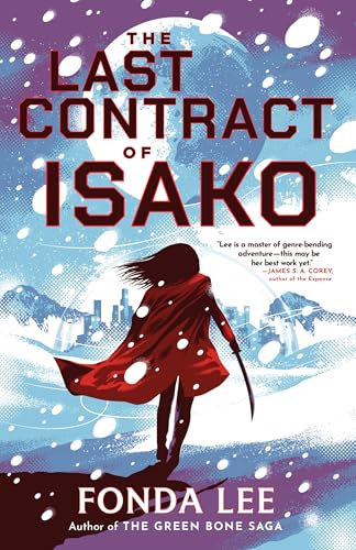 The Last Contract of Isako - Fonda Lee