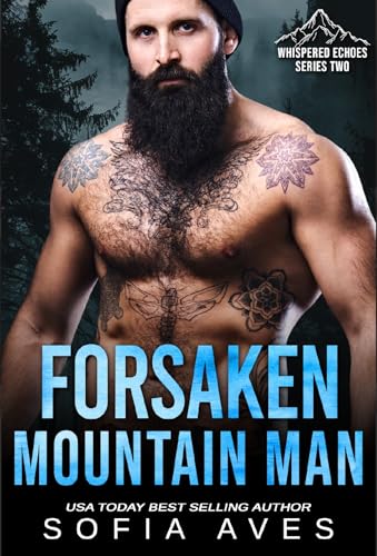 Forsaken Mountain Man (By: Sofia Aves) cover