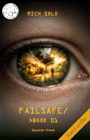 Failsafe (The Failsafe Series Book 1)