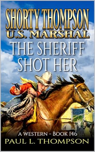 The Sheriff Shot Her book cover