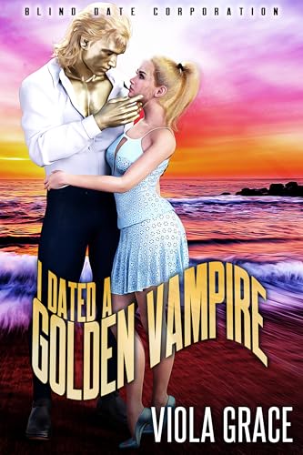 I Dated a Golden Vampire book cover