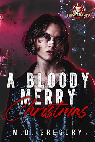 A Bloody Merry Christmas (By: M.D. Gregory) cover