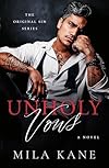 Unholy Vows: A Dark Mafia Romance (Original Sin Series Book 1)
