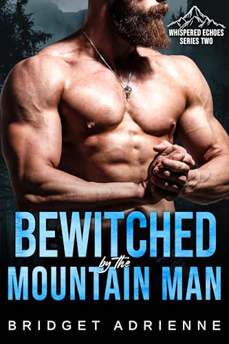 Bewitched by the Mountain Man (By: Bridget Adrienne) cover
