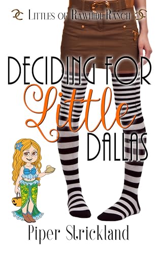 Deciding for Little Dallas book cover