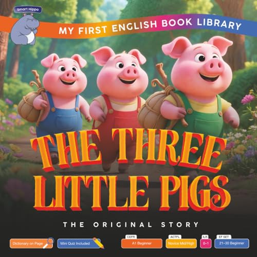 The Three Little Pigs - The Original Story