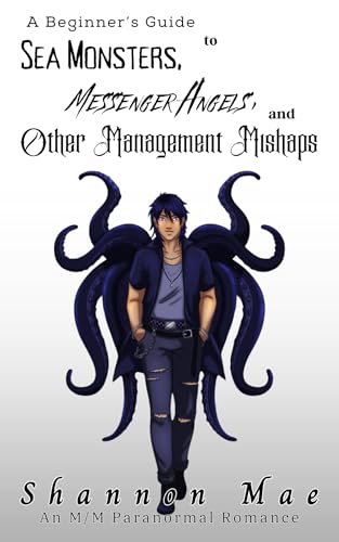 A Beginner's Guide to Sea Monsters, Messenger Angels, and Other Management Mishaps book cover
