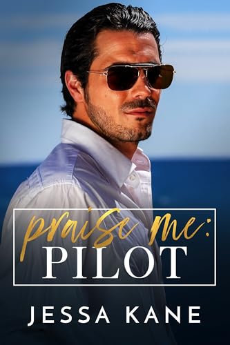 Praise Me: Pilot book cover