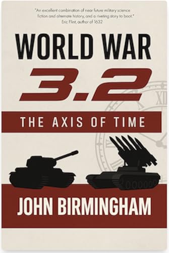 World War 3.2: The Axis of Time book cover