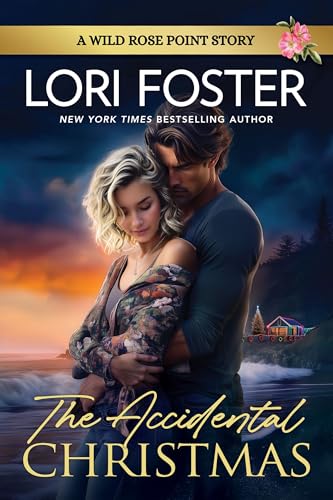 The Accidental Christmas (By: Lori Foster) cover