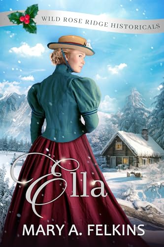 Ella (By: Mary A. Felkins) cover