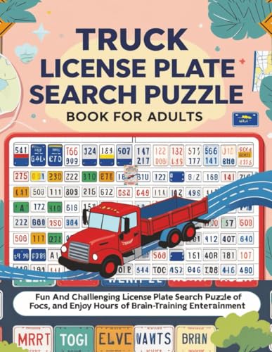 Truck License Plate Search Puzzle Book for Adults: Fun and Challenging Truck-Shaped License Plate Search Puzzles of Focus, and Enjoy Hours of Brain-Training Entertainment