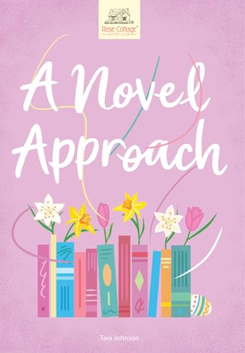 A Novel Approach (By: Tara Johnson) cover