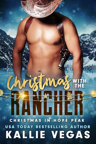 Christmas with the Rancher (By: Kallie Vegas) cover