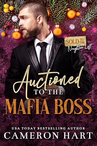 Auctioned to the Mafia Boss (By: Cameron Hart) cover