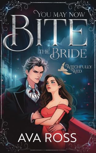 You May Now Bite the Bride book cover