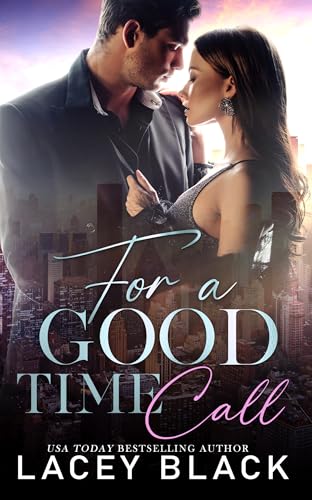 For A Good Time Call book cover