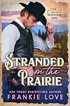 Stranded on the Prairie (The Original Mountain Man Book 3)