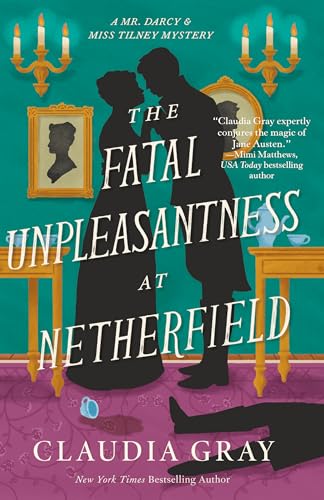 The Fatal Unpleasantness at Netherfield book cover