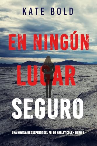 En ningún lugar seguro