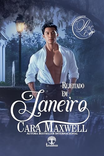 Rejeitado em Janeiro (Libertinos Magazine Livro 1)